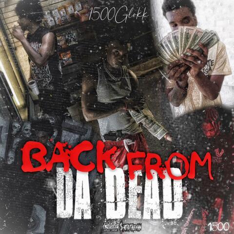 Back From Da Dead