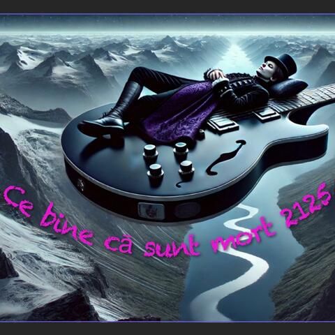 Ce bine cǎ sunt mort 2125