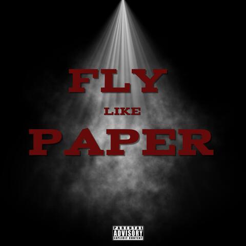 FLY LIKE PAPER
