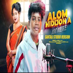 Alom Hidijoh A Monere