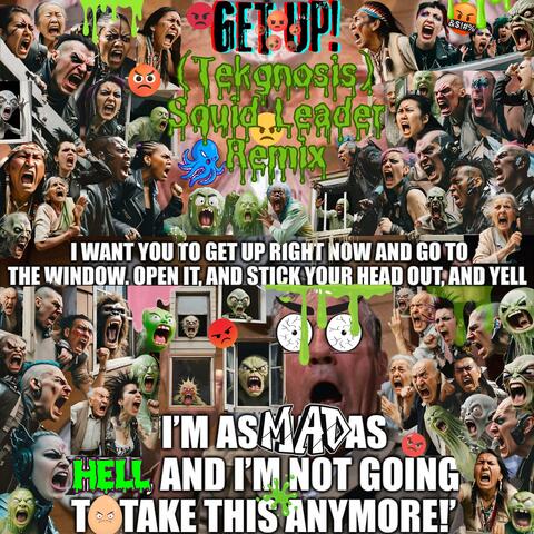 Get Up (feat. Tekgnosis & m.0) [Squid Leader Remix]