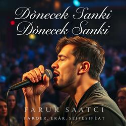 Dönecek Sanki