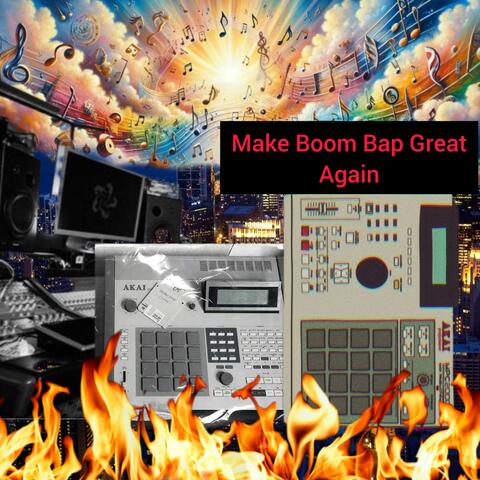 Make Boom Bap Great Again