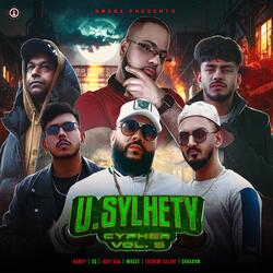 U. SYLHETY CYPHER, Vol. 5 (feat. BANGY, SQ, MOGZE, TASNIM TALEBI, SHRABON & IKKY GAA)