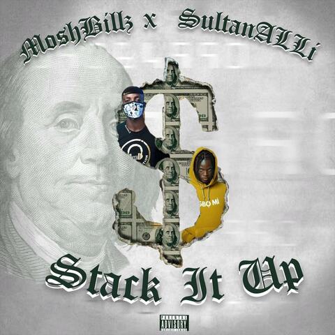 STACK IT UP (feat. SultanALLi)