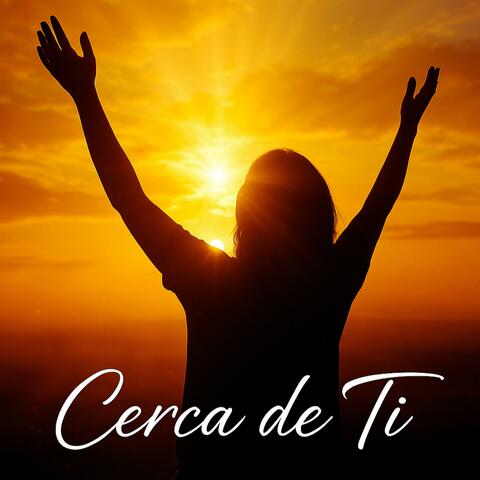 Cerca de Ti
