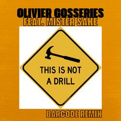 This is not a Drill (feat. Mister Sake) (club extended mix)