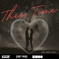 THIS TIME (feat. Zieso)
