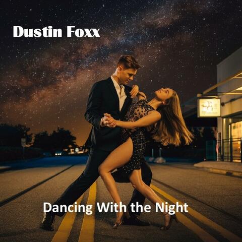 Dancing With the Night