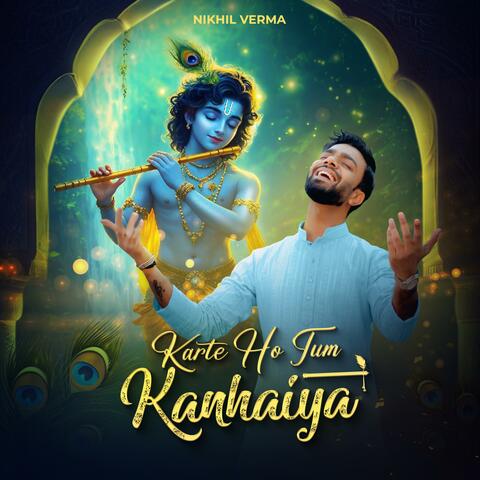 Karte Ho Tum Kanhaiya