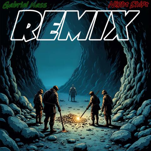 Night Shift (REMIX)