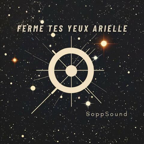 Ferme tes yeux Arielle