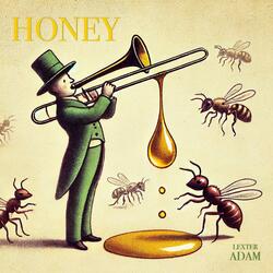 Honey (Busy Beehive Mix)