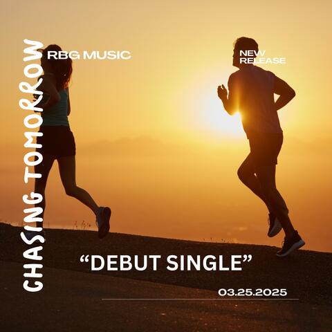 CHASING TOMORROW