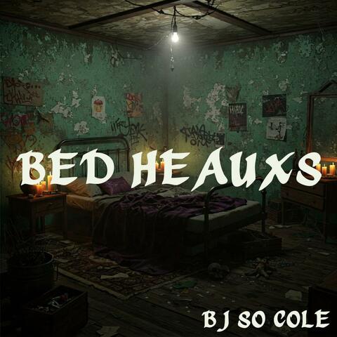 Bed Heauxs