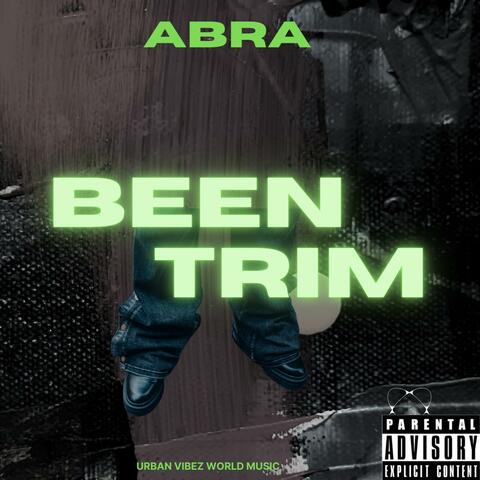 Been Trim