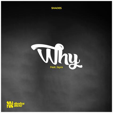 WHY? (feat. Jayra)