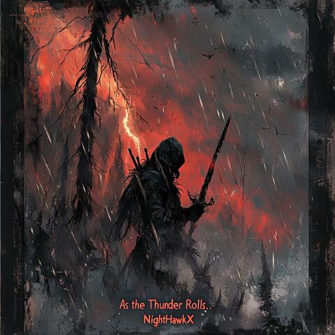 As the Thunder Rolls