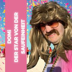 Domi (Der Star von der Saufeinheit)