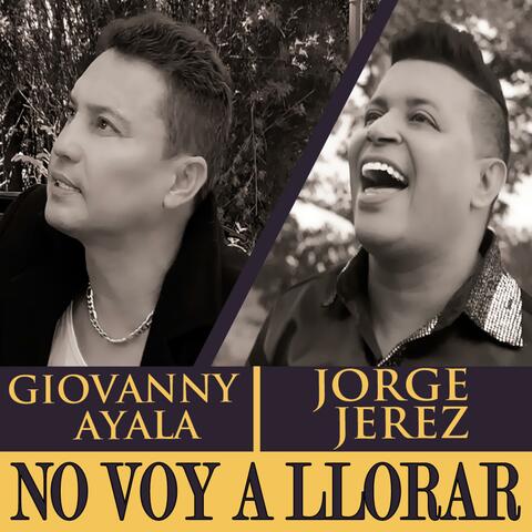 No Voy a Llorar (feat. Giovanny Ayala)