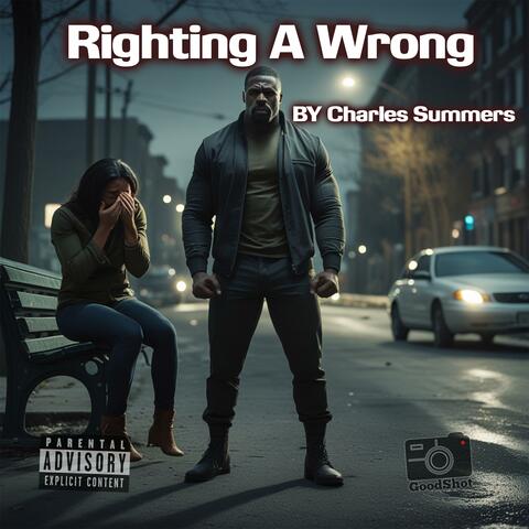 Righting A Wrong (feat. Charles Summers)