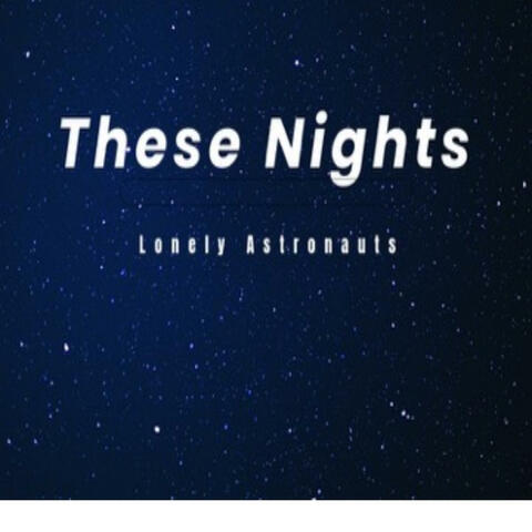 These Nights