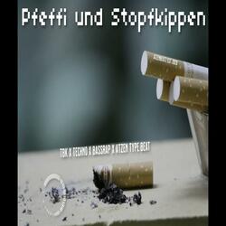 Pfeffi und Stopfkippen