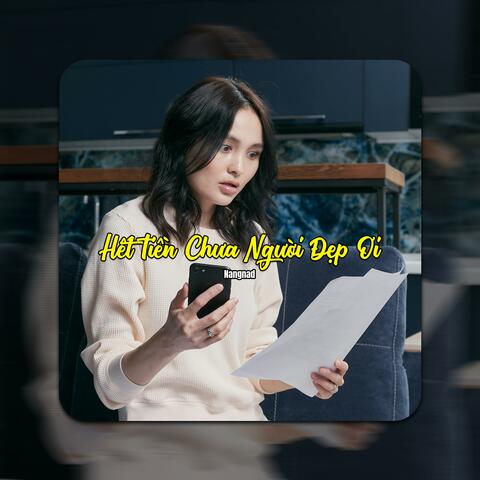 Hết Tiền Chưa Người Đẹp Ơi