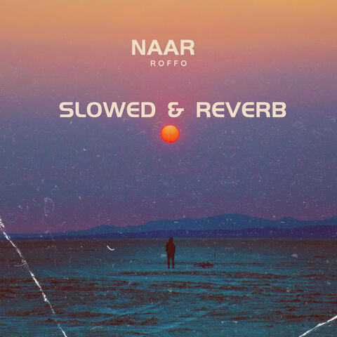 نار (Slowed & Reverb)