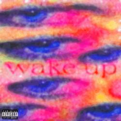 Wake Up (feat. Zoomeythesimba)
