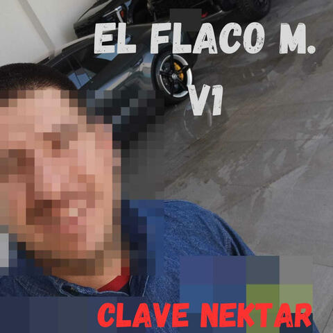 El Flaco M.