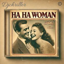 HA HA Woman