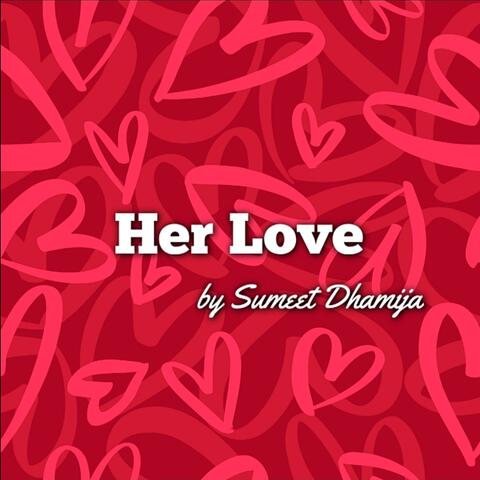 Her Love