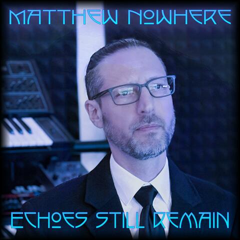 Echoes Still Remain