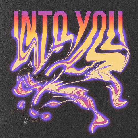 Into You
