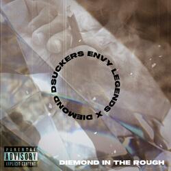 Diemond in the rough