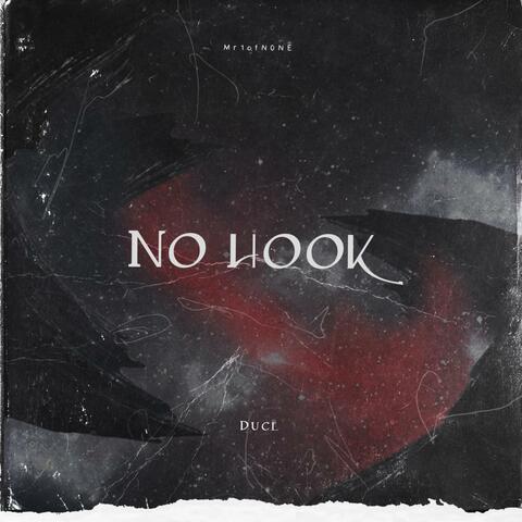 No Hook