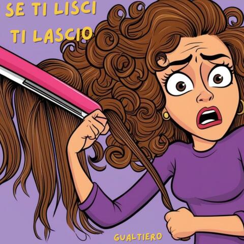 Se ti lisci ti lascio