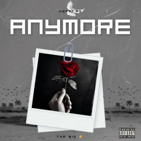 ANYMORE