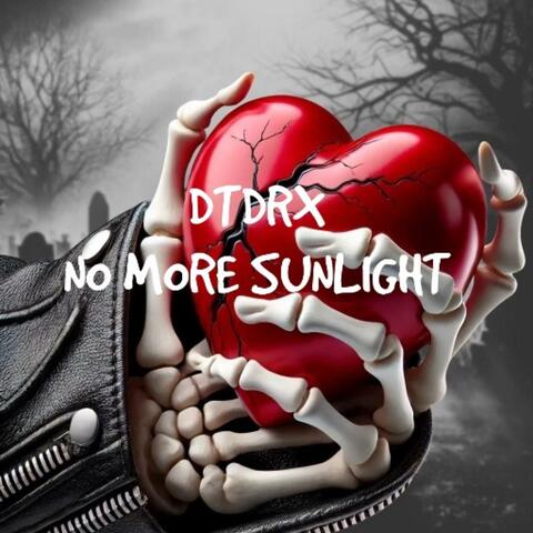 No More Sunlight