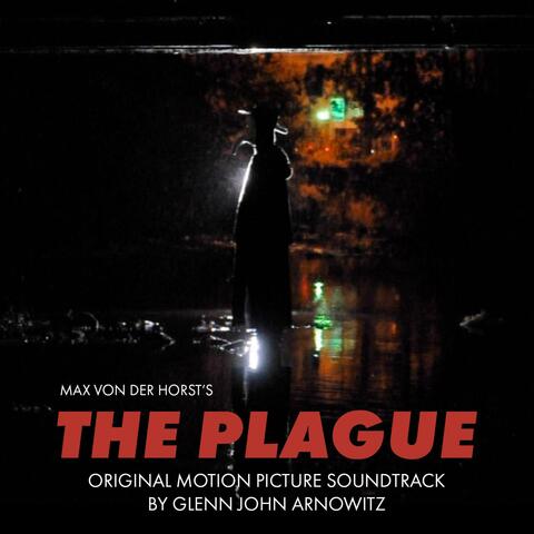 The Plague (Original Motion Picture Soundtrack) (Edit Version)
