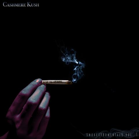 CASHMERE KUSH _ Smokestrumentals, Vol. 1