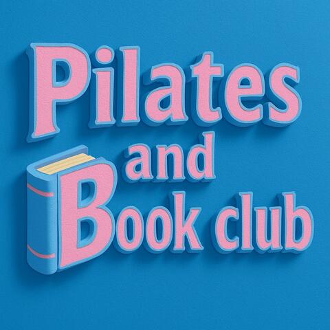 Pilates and Book Club
