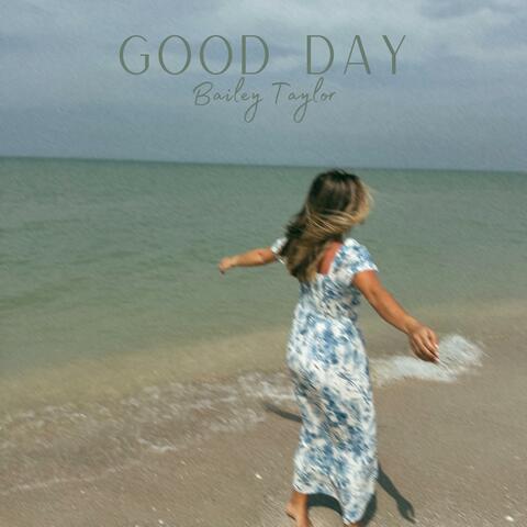 Good Day