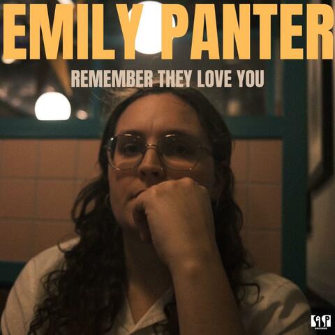 Remember They Love You