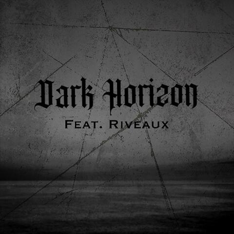 Dark Horizon (feat. Riveaux)