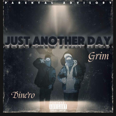 Just another day (feat. DatBoiDinero)