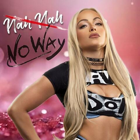 WWE Liv Morgan Theme (No Way)