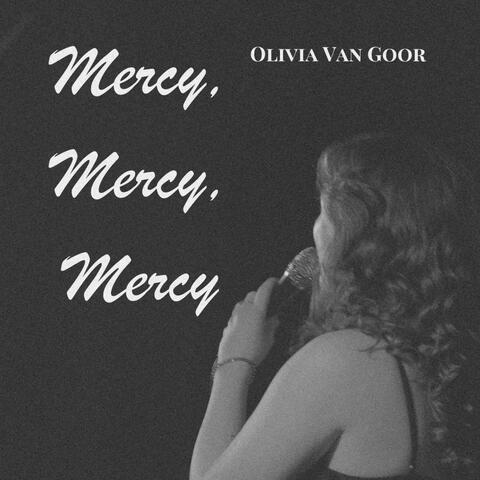 Mercy, Mercy, Mercy