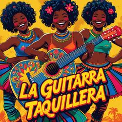 La Guitarra Taquillera
